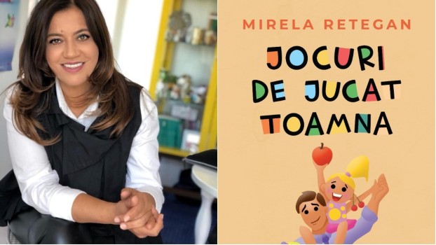 Mirela Retegan lansează o nouă carte pentru părinți și copii: „Jocuri de jucat toamna”