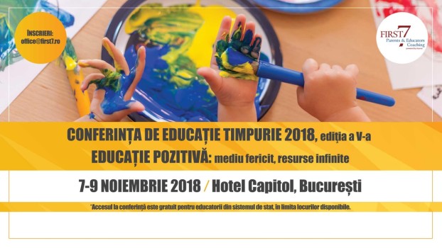 Conferința de educație timpurie – ediția aV-a. Educație pozitivă: mediu fericit, resurse infinite