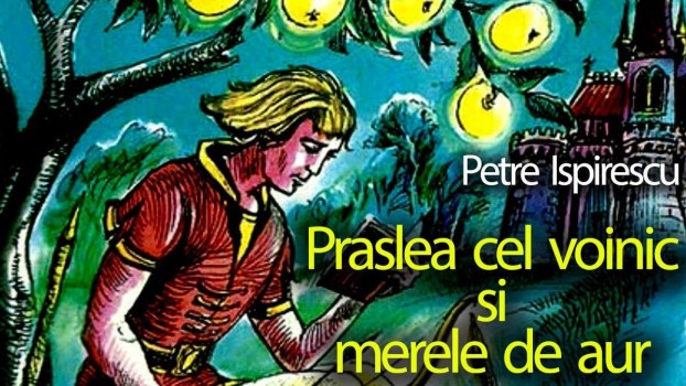 Test de lectură: “Prâslea cel voinic şi merele de aur”, basm popular